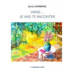 VIENS… JE VAIS TE RACONTER...