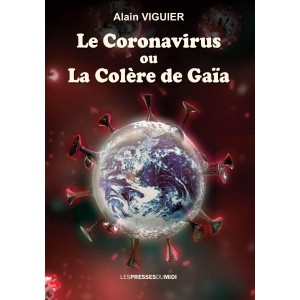 LE CORONAVIRUS OU LA COLÈRE...