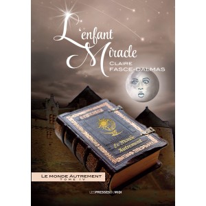 L’enfant Miracle Tome 4 de...