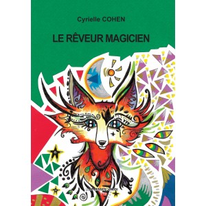 Le rêveur magicien de...