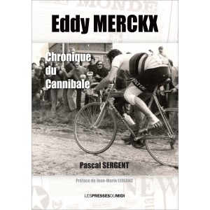 EDDY MERCKX CHRONIQUE DU...