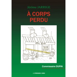 À corps perdu de Jérôme...