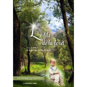 Le fils de la forêt – Tome...