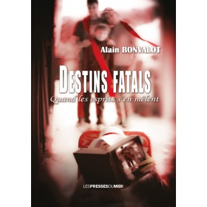 DESTINS FATALS de Alain...