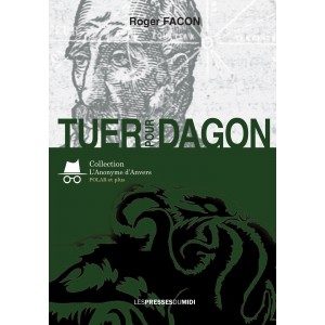 TUER POUR DAGON de Roger FACON