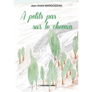 À petits pas sur le chemin...