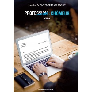 PROFESSION : CHÔMEUR de...