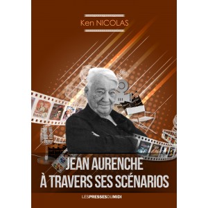 JEAN AURENCHE À TRAVERS SES...