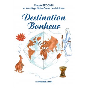 Destination Bonheur de...