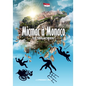 MICMAC À MONACO - LE TRINACRIEN