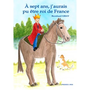 À sept ans, j’aurais pu...
