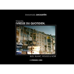 TOULON, IVRESSE DU...