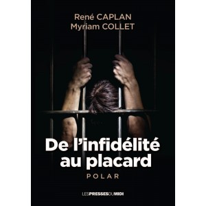 De l’infidélité au placard...
