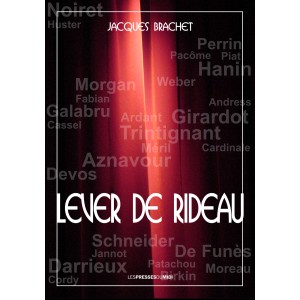 LEVER DE RIDEAU de Jacques...