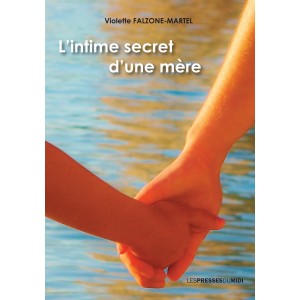 L’INTIME SECRET D’UNE MÈRE...