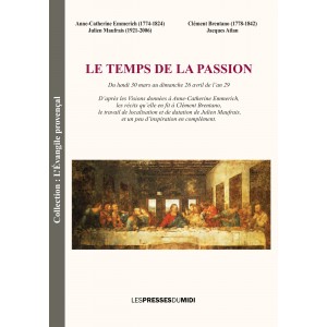LE TEMPS DE LA PASSION de...