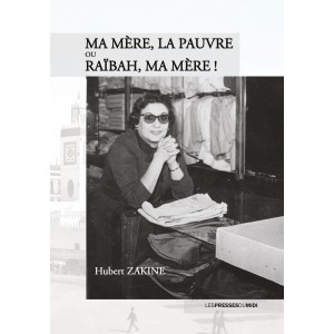 Ma mère, la pauvre ou...