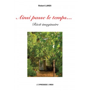 Ainsi passe le temps… de...
