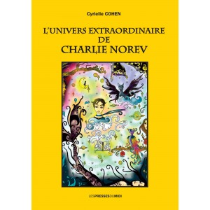 L’univers extraordinaire de...