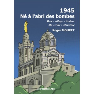 1945 - Né à l’abri des...