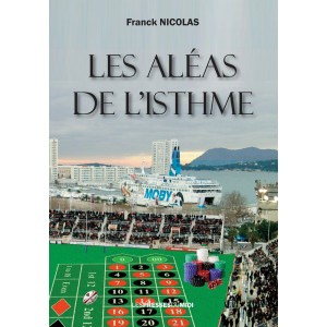 Les aléas de l’Isthme de...