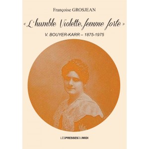 « L’humble Violette, femme...