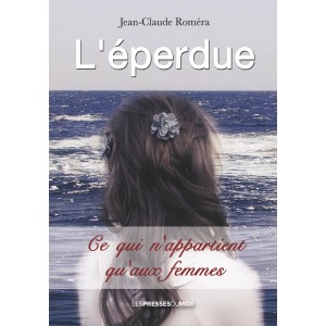 L’éperdue ﻿de ﻿﻿...