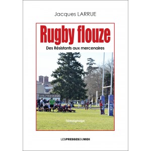 RUGBY FLOUZE de Jacques LARRUE