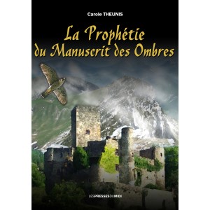 La Prophétie du Manuscrit...