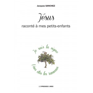 Jésus raconté à mes...