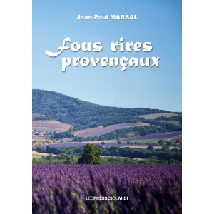 FOUS RIRES PROVENÇAUX de...