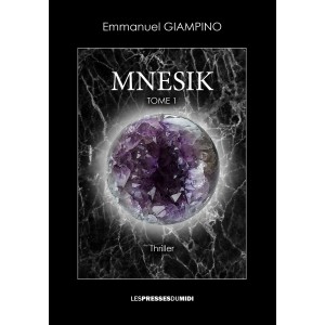MNESIK – Tome 1 d'Emmanuel...