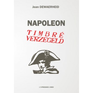 Napoléon ﻿timbré verzegeld...