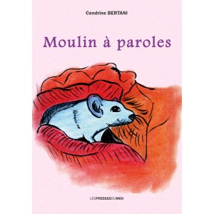 Moulin à paroles de...