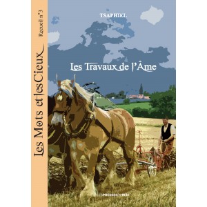 Les Travaux de l'Âme de...