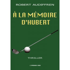 À la mémoire d'Hubert de...