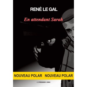 En attendant Sarah de René...