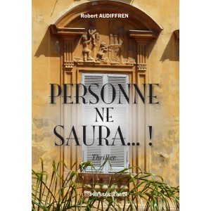 Personne ne saura ! de...