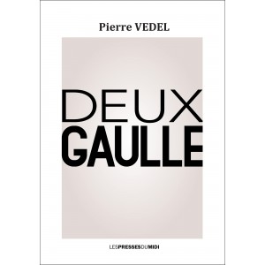 Deux Gaulle de﻿ ﻿Pierre VEDEL