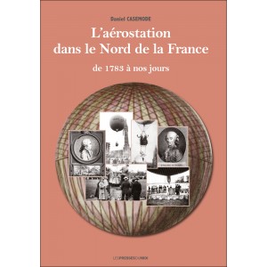 L’aérostation dans le Nord...