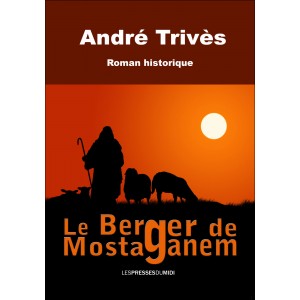Le berger de Mostaganem...