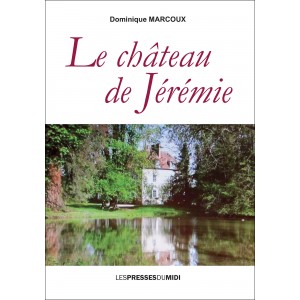 Le château de Jérémie de...