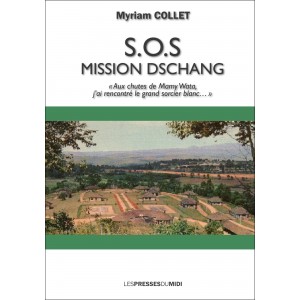 S.O.S MISSION DSCHANG ﻿de...