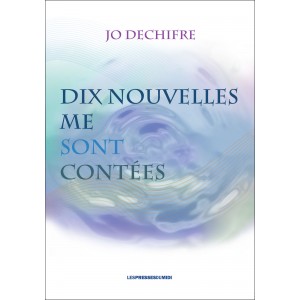 Dix nouvelles me sont...