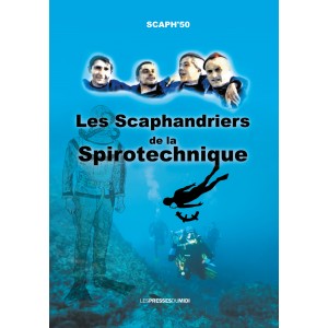 LES SCAPHANDRIERS DE LA...