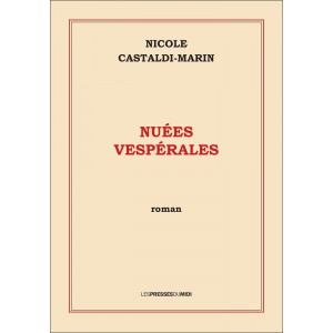 Nuées Vespérales de ﻿Nicole...
