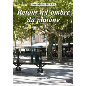 Retour à l’ombre du platane...