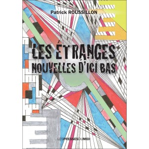 Les étranges nouvelles...
