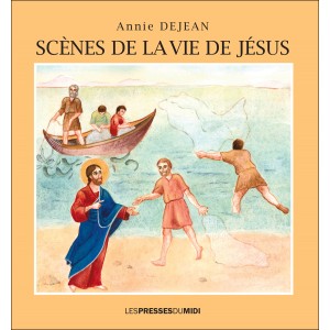 SCÈNES DE LA VIE DE JÉSUS﻿...
