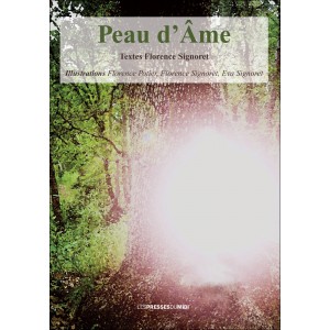 Peau d’Âme﻿ de ﻿Florence...